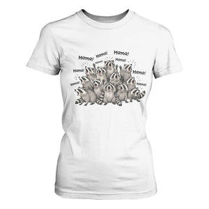 Funny Raccoon Mama Life T Shirt For Women Motherhood Chaos Trash Panda TS12 White Print Your Wear