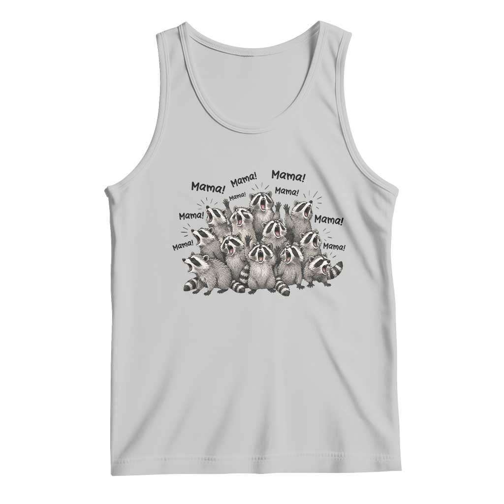 Funny Raccoon Mama Life Tank Top Motherhood Chaos Trash Panda TS12 Ash Print Your Wear