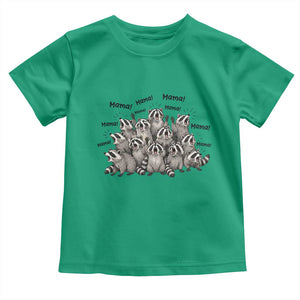 Funny Raccoon Mama Life Toddler T Shirt Motherhood Chaos Trash Panda TS12 Irish Green Print Your Wear