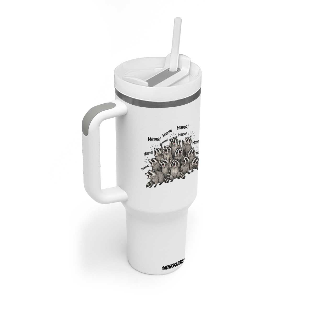 Funny Raccoon Mama Life Tumbler With Handle Motherhood Chaos Trash Panda TS12 Print Your Wear