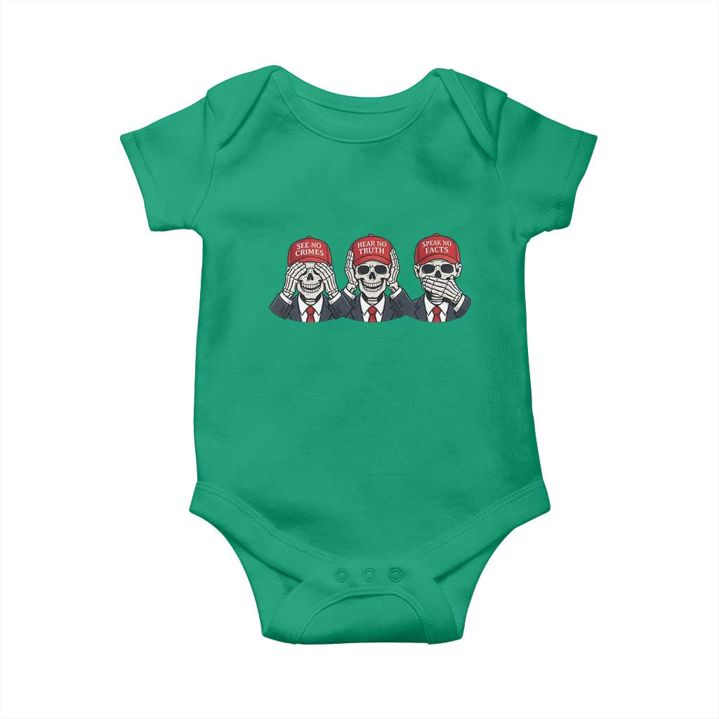 See No Crimes Hear No Truth Speak No Facts Baby Onesie Skeleton Political Satire Graphic TS12 Irish Green Print Your Wear