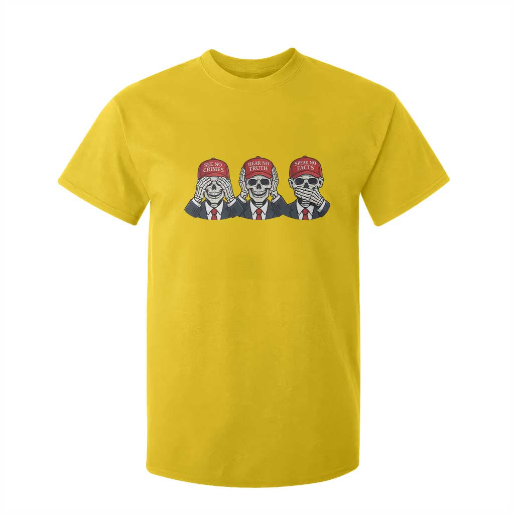 See No Crimes Hear No Truth Speak No Facts T Shirt For Kid Skeleton Political Satire Graphic TS12 Daisy Print Your Wear