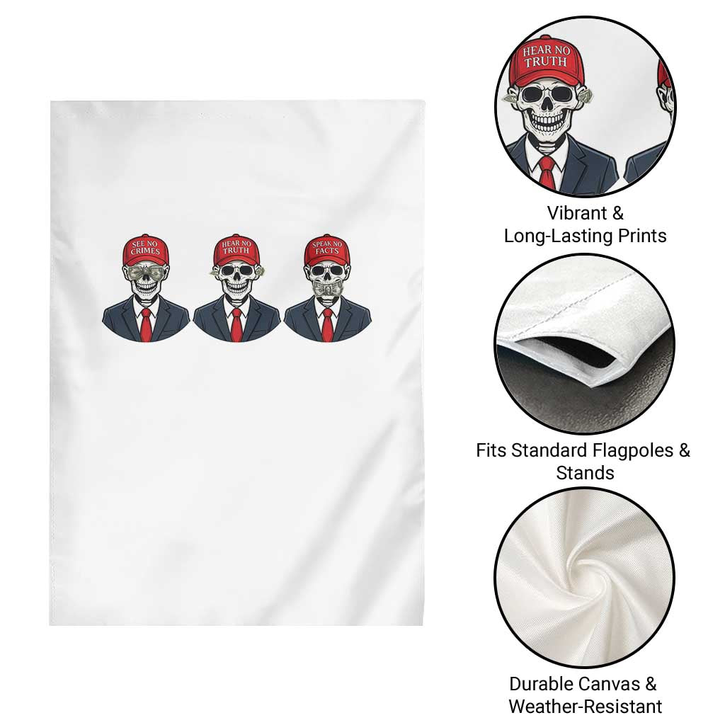 Skeleton See No Crimes Hear No Truth Garden Flag Funny Political Satire TS12 Print Your Wear