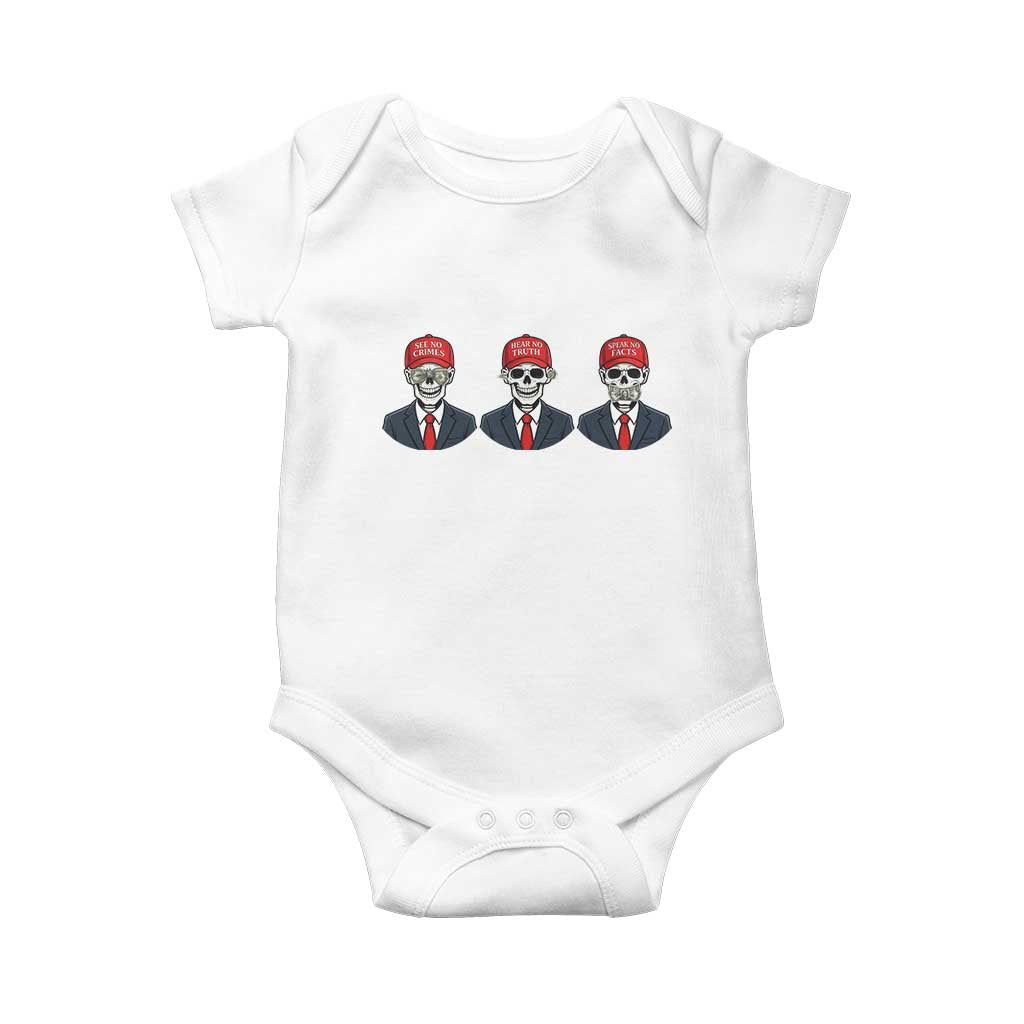 Skeleton See No Crimes Hear No Truth Baby Onesie Funny Political Satire TS12 White Print Your Wear