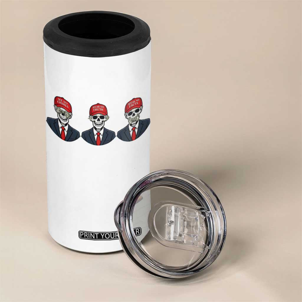 Skeleton See No Crimes Hear No Truth 4 in 1 Can Cooler Tumbler Funny Political Satire TS12 Print Your Wear