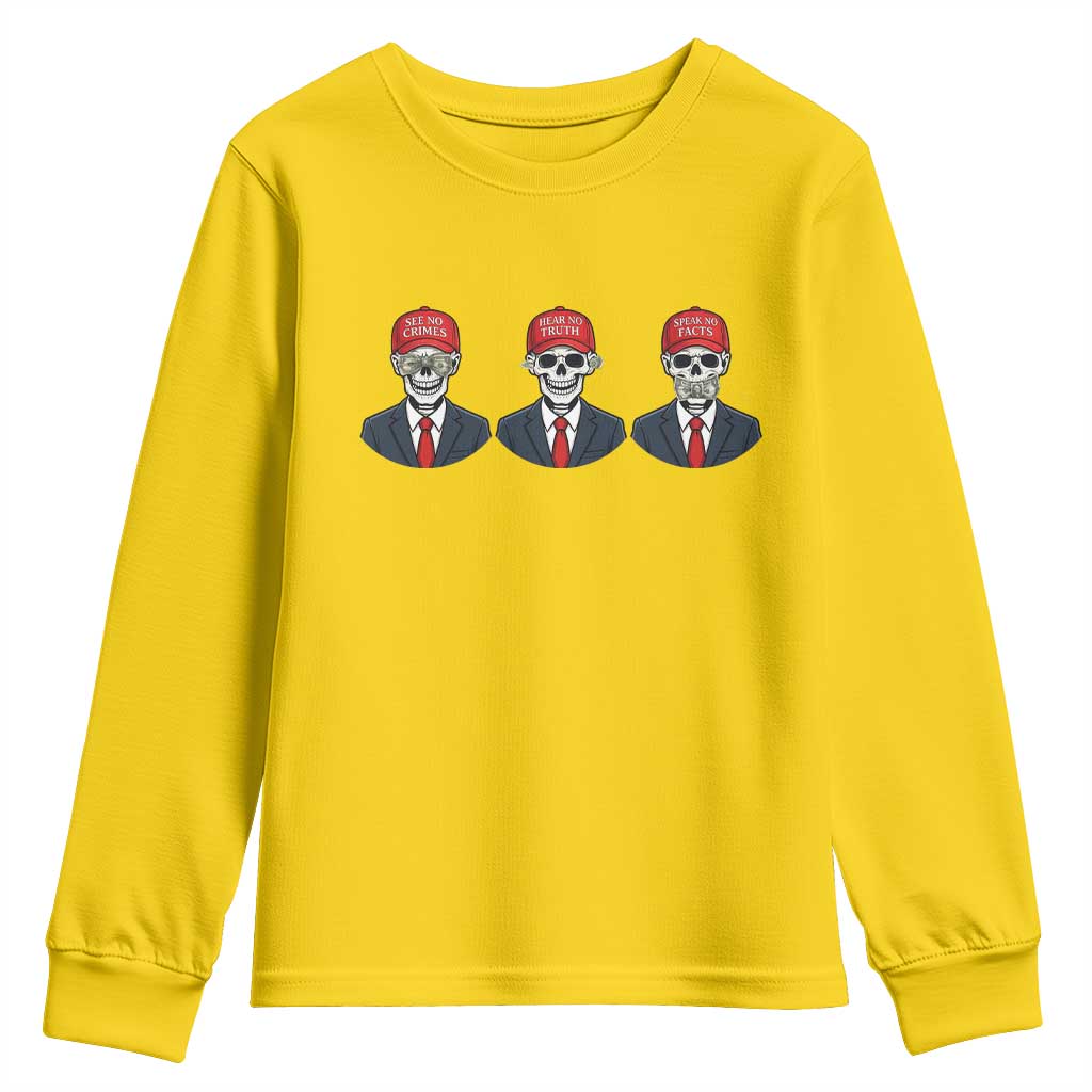 Skeleton See No Crimes Hear No Truth Youth Sweatshirt Funny Political Satire TS12 Daisy Print Your Wear