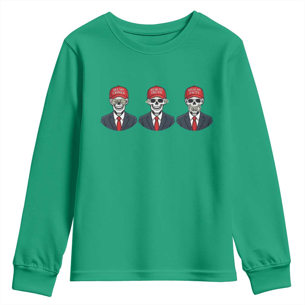 Skeleton See No Crimes Hear No Truth Youth Sweatshirt Funny Political Satire TS12 Irish Green Print Your Wear