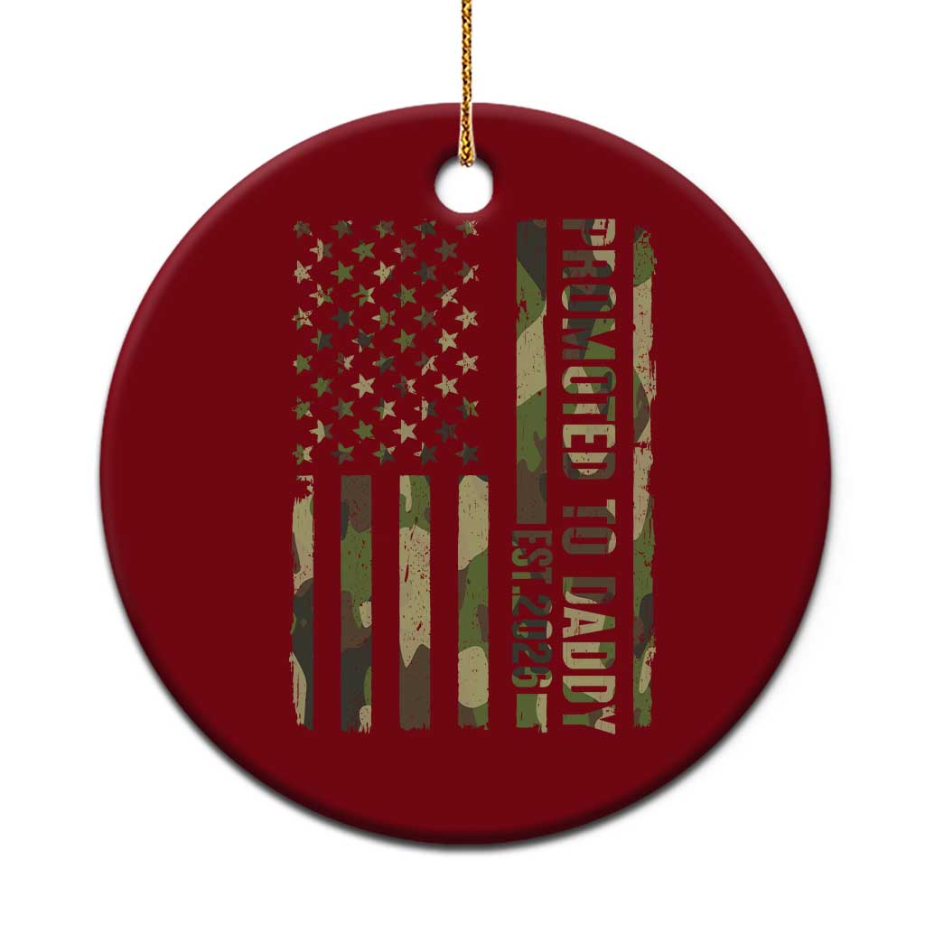 Camouflage Patriotic Dad 2026 Ceramic Ornament USA Flag New Father Announcement TS12 1pc Red Print Your Wear
