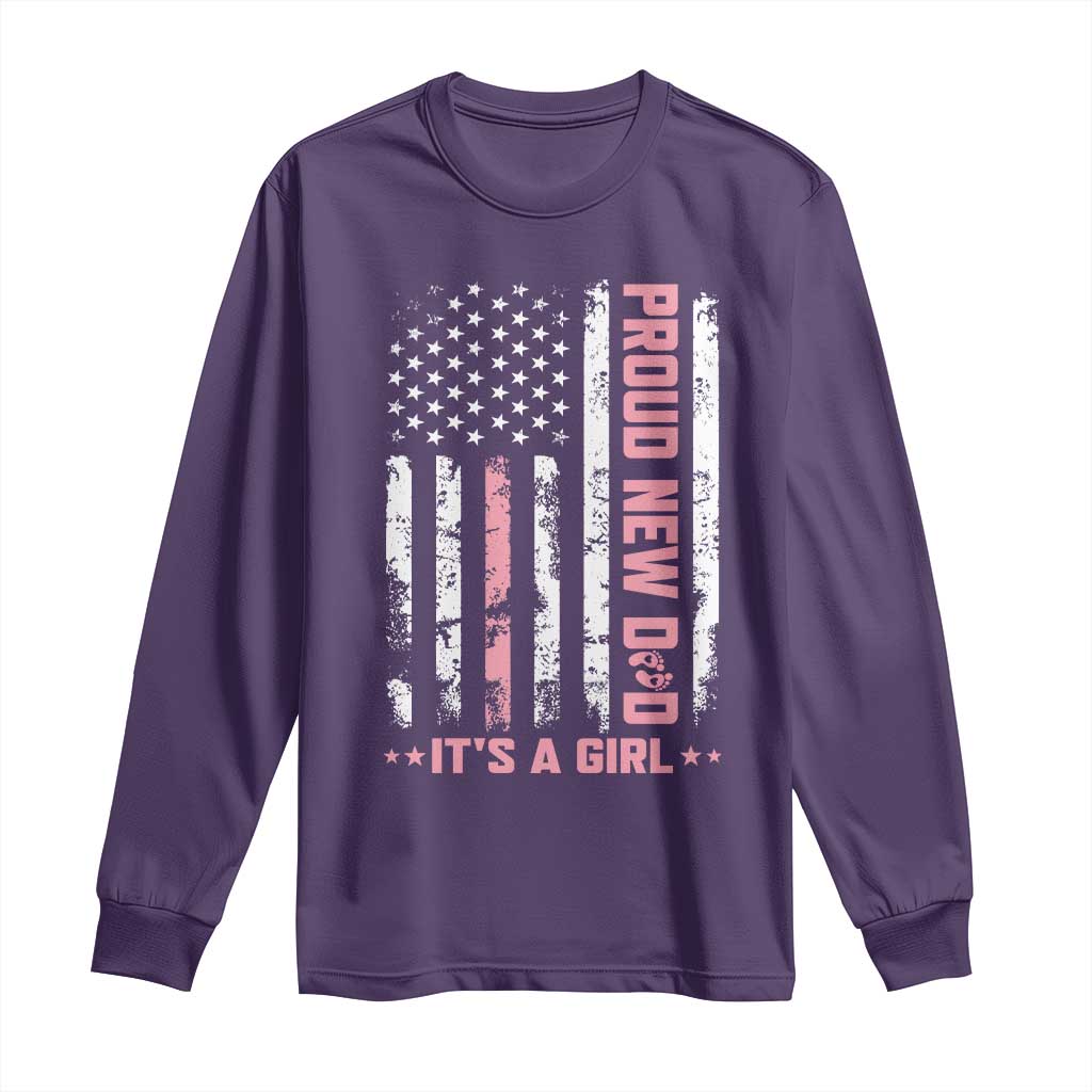 Proud New Dad Its A Girl Long Sleeve Shirt Patriotic First Fathers Day Gift TS12 Purple Print Your Wear