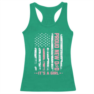 Proud New Dad Its A Girl Racerback Tank Top Patriotic First Fathers Day Gift TS12 Irish Green Print Your Wear