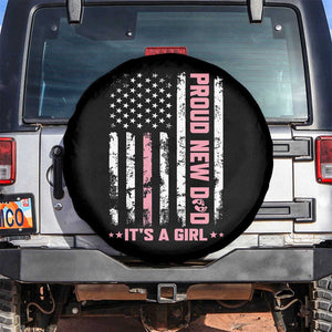Proud New Dad Its A Girl Spare Tire Cover Patriotic First Fathers Day Gift TS12 No hole Black Print Your Wear