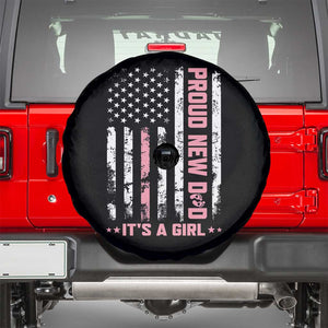 Proud New Dad Its A Girl Spare Tire Cover Patriotic First Fathers Day Gift TS12 Black Print Your Wear