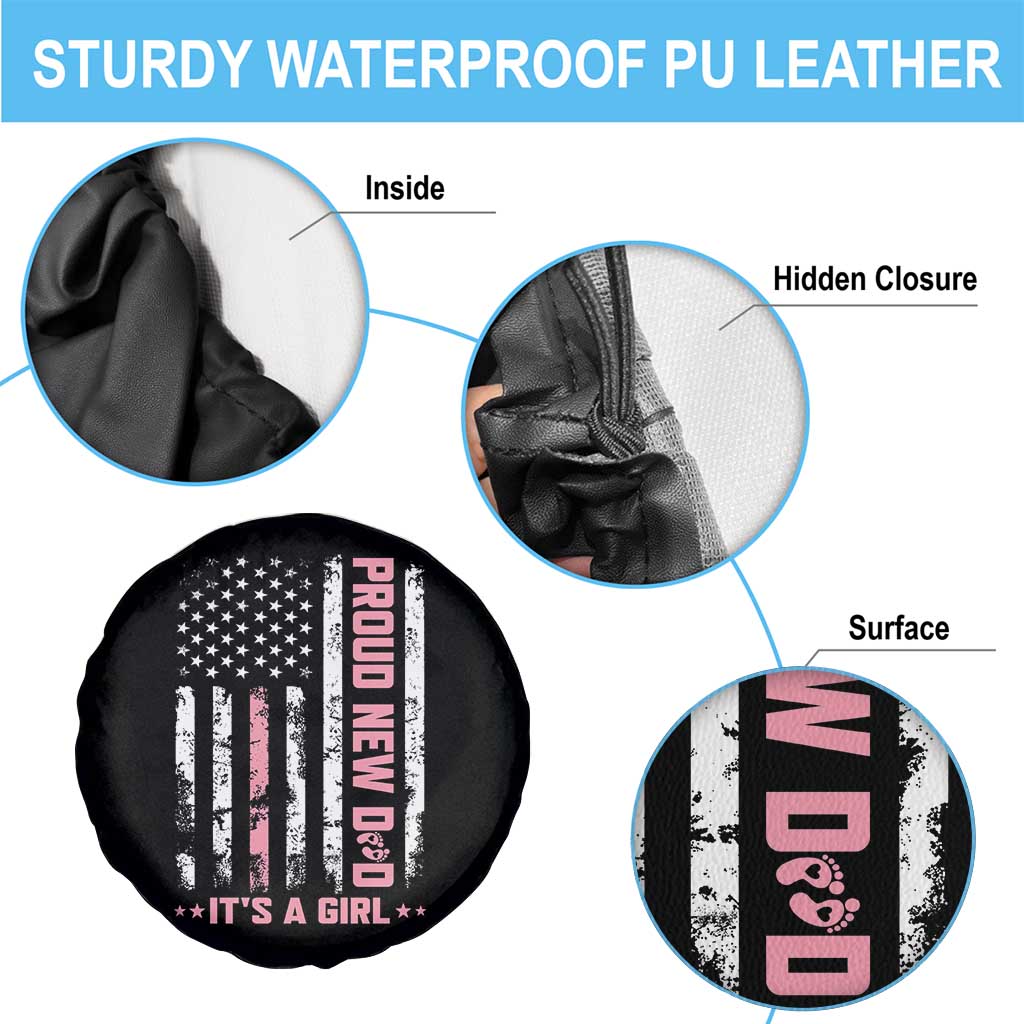Proud New Dad Its A Girl Spare Tire Cover Patriotic First Fathers Day Gift TS12 Print Your Wear