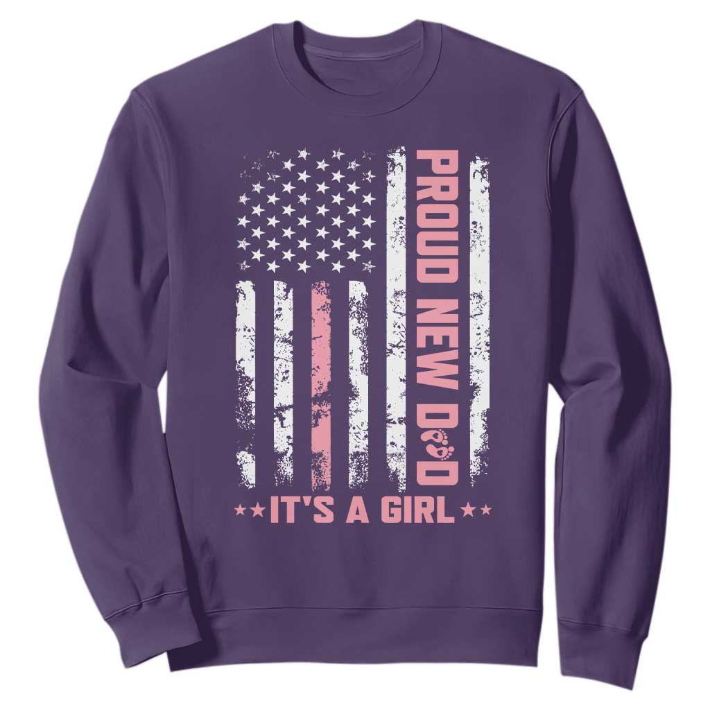 Proud New Dad Its A Girl Sweatshirt Patriotic First Fathers Day Gift TS12 Purple Print Your Wear