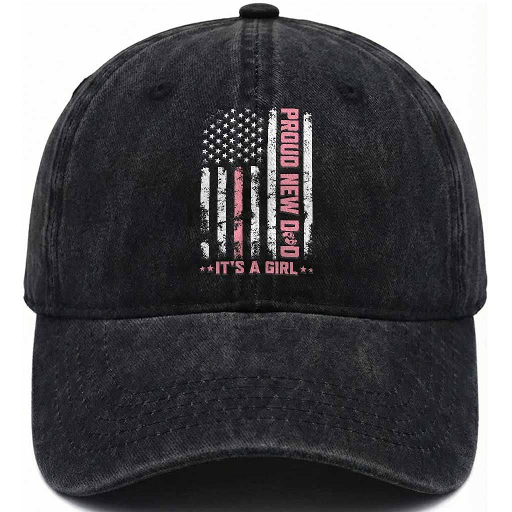 Proud New Dad Its A Girl Washed Cotton Baseball Cap Patriotic First Fathers Day Gift TS12 Print Your Wear
