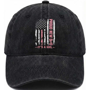 Proud New Dad Its A Girl Washed Cotton Baseball Cap Patriotic First Fathers Day Gift TS12 Print Your Wear
