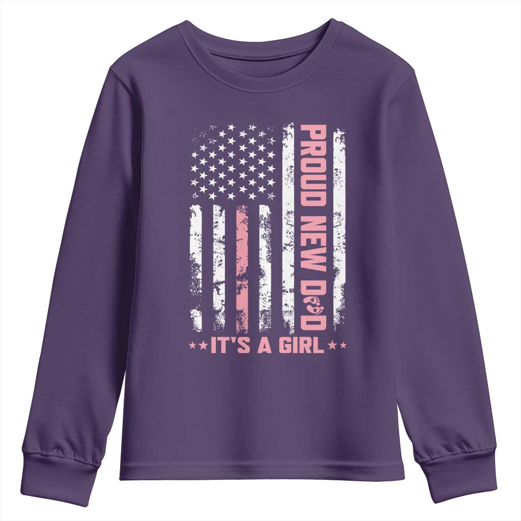 Proud New Dad Its A Girl Youth Sweatshirt Patriotic First Fathers Day Gift TS12 Purple Print Your Wear