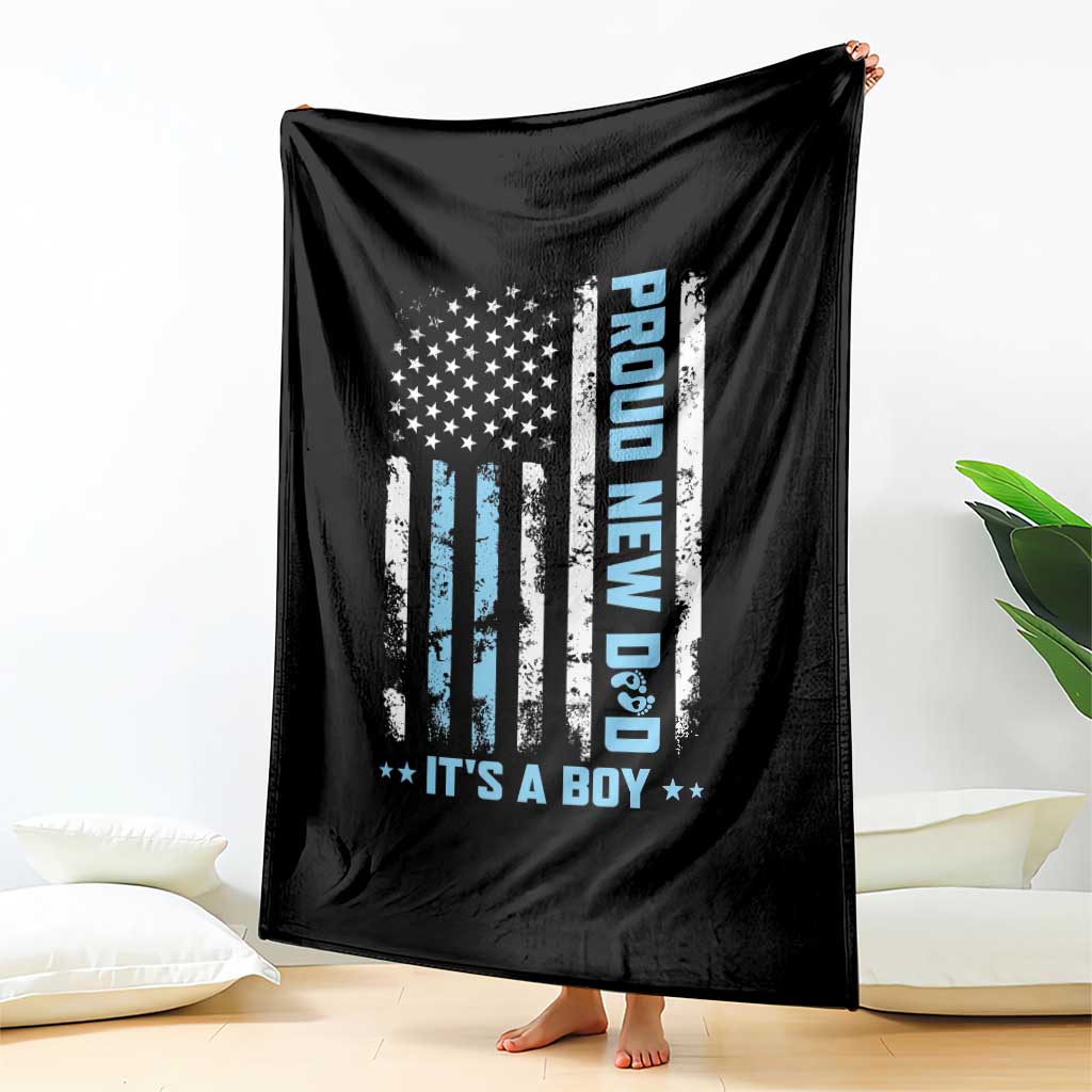 Proud New Dad Its A Boy Throw Blanket Patriotic First Fathers Day Gift TS12 Print Your Wear