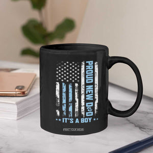 Proud New Dad Its A Boy Coffee Mug Patriotic First Fathers Day Gift TS12 Print Your Wear