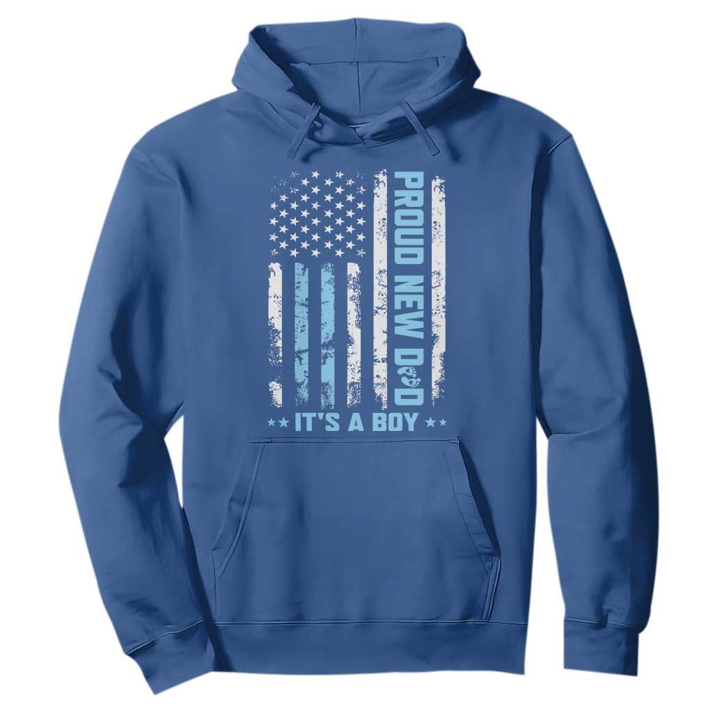 Proud New Dad Its A Boy Hoodie Patriotic First Fathers Day Gift TS12 Royal Blue Print Your Wear
