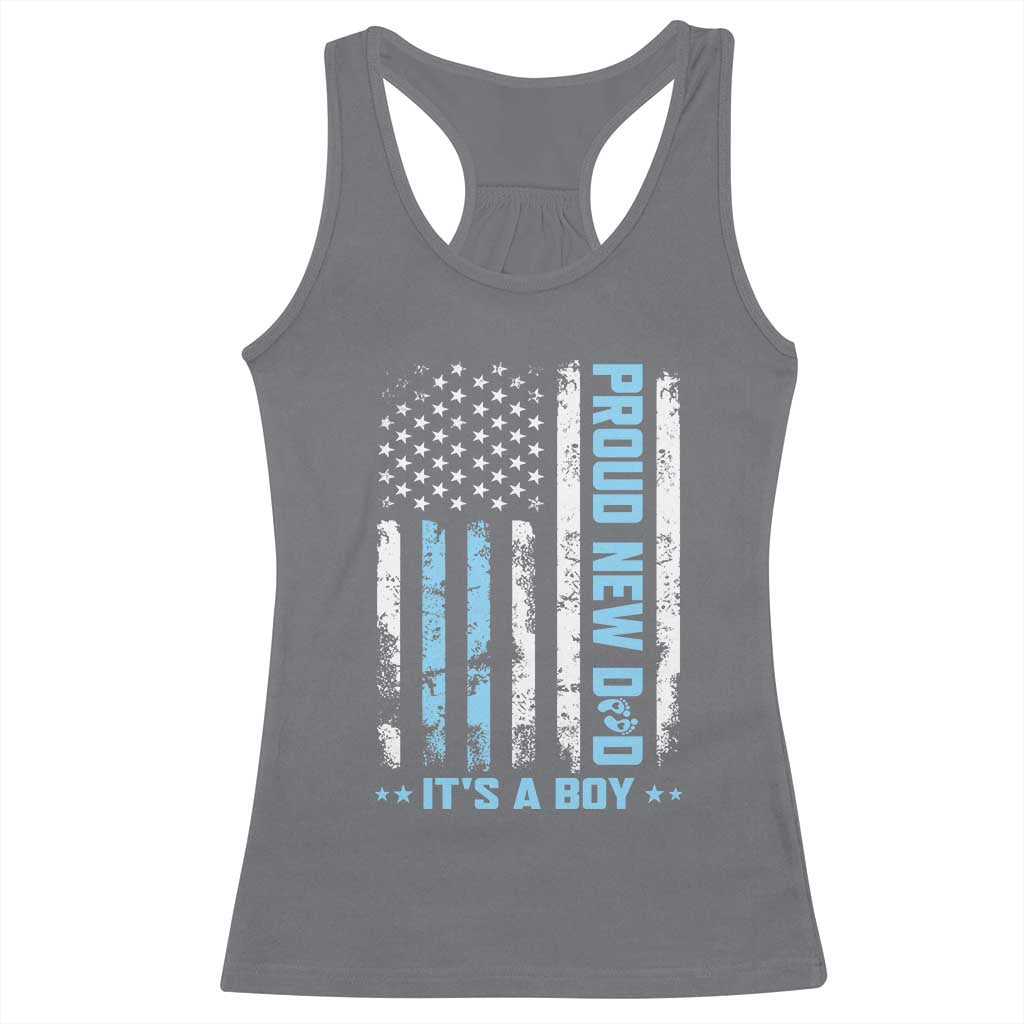 Proud New Dad Its A Boy Racerback Tank Top Patriotic First Fathers Day Gift TS12 Charcoal Print Your Wear