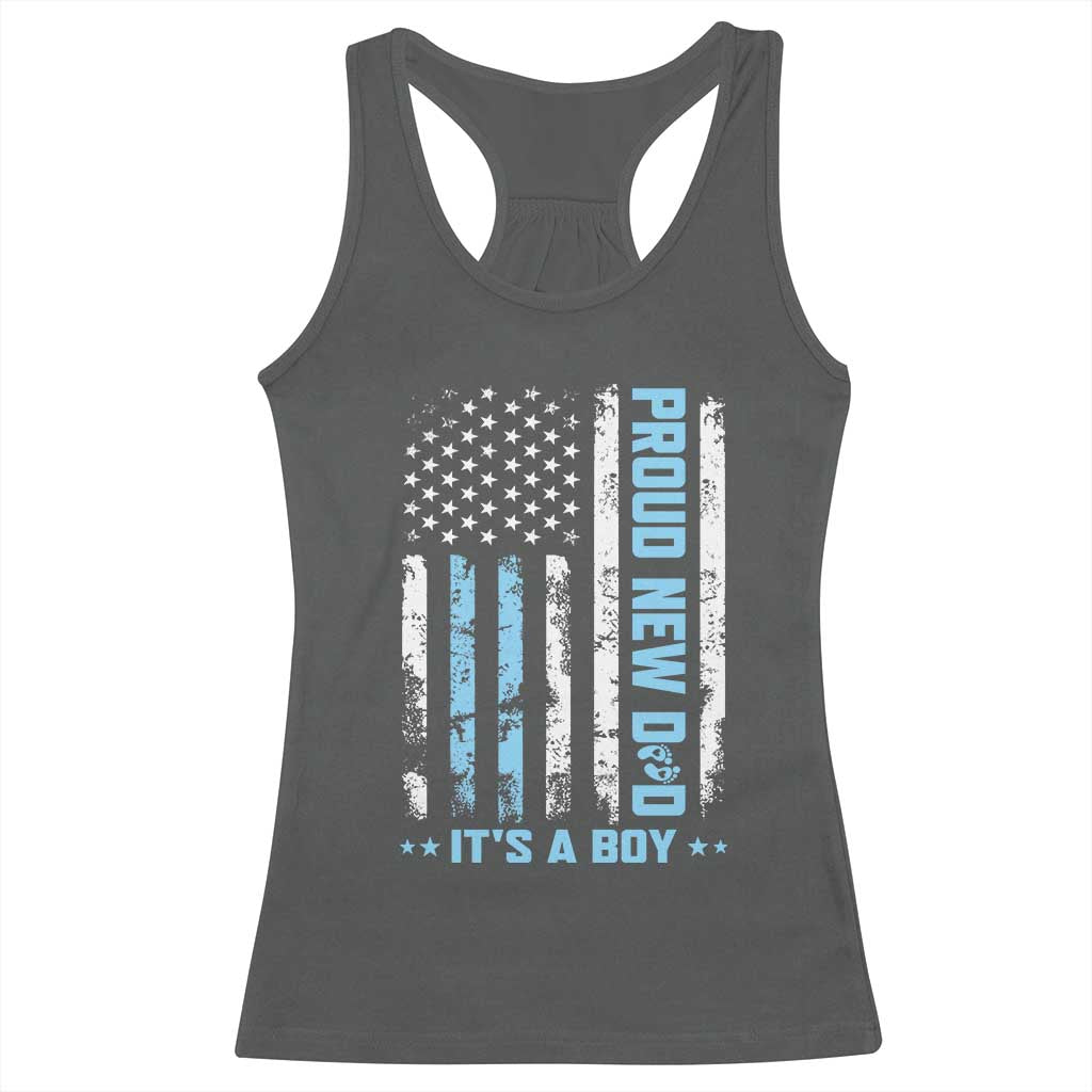 Proud New Dad Its A Boy Racerback Tank Top Patriotic First Fathers Day Gift TS12 Dark Heather Print Your Wear