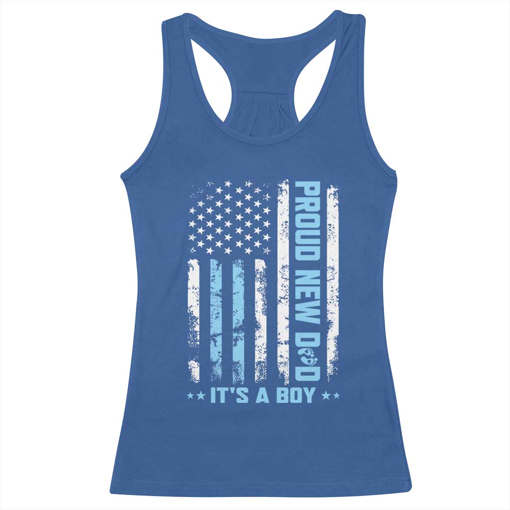 Proud New Dad Its A Boy Racerback Tank Top Patriotic First Fathers Day Gift TS12 Royal Blue Print Your Wear