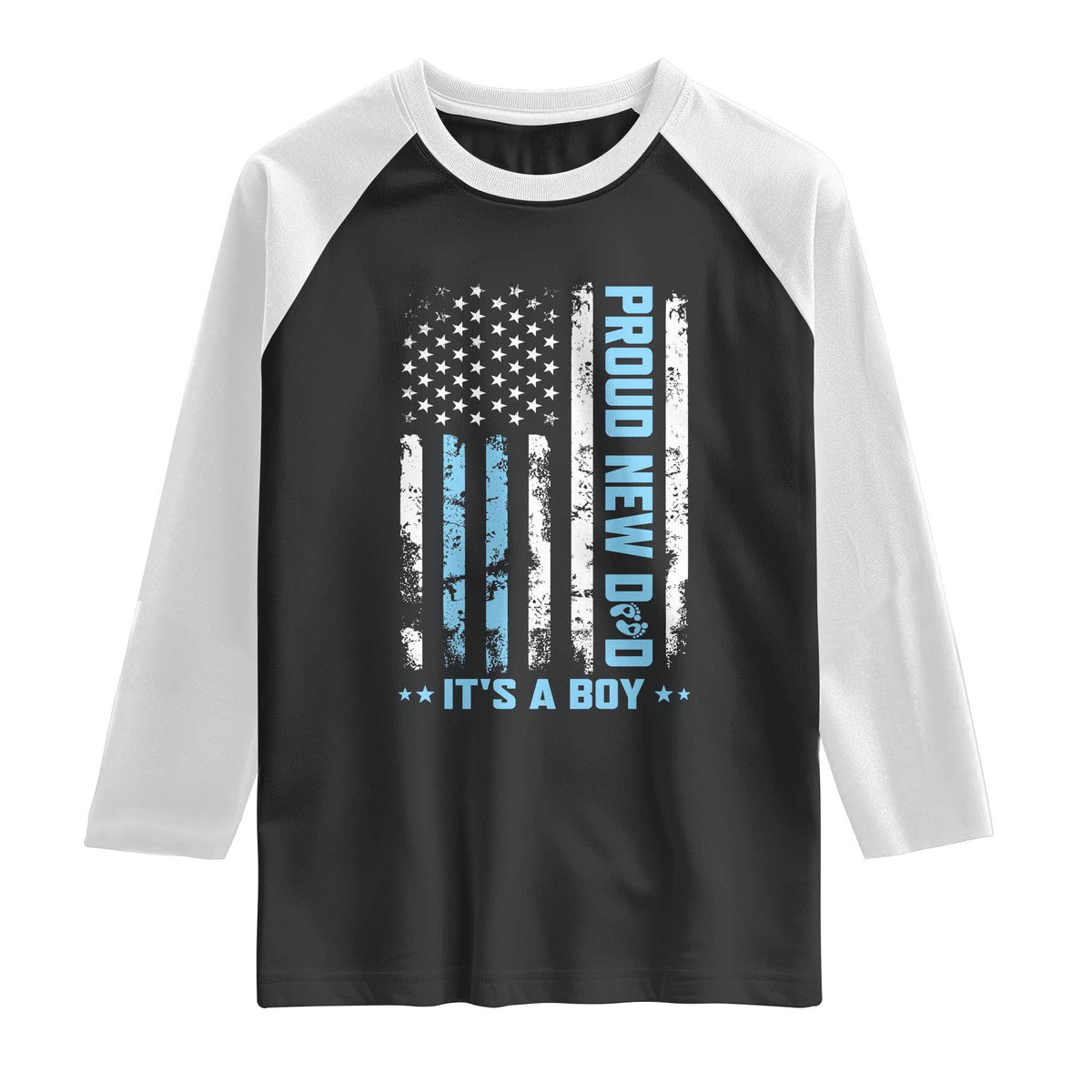 Proud New Dad Its A Boy Raglan Shirt Patriotic First Fathers Day Gift TS12 Black White Print Your Wear