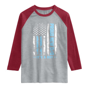 Proud New Dad Its A Boy Raglan Shirt Patriotic First Fathers Day Gift TS12 Heather Gray Heather Red Print Your Wear