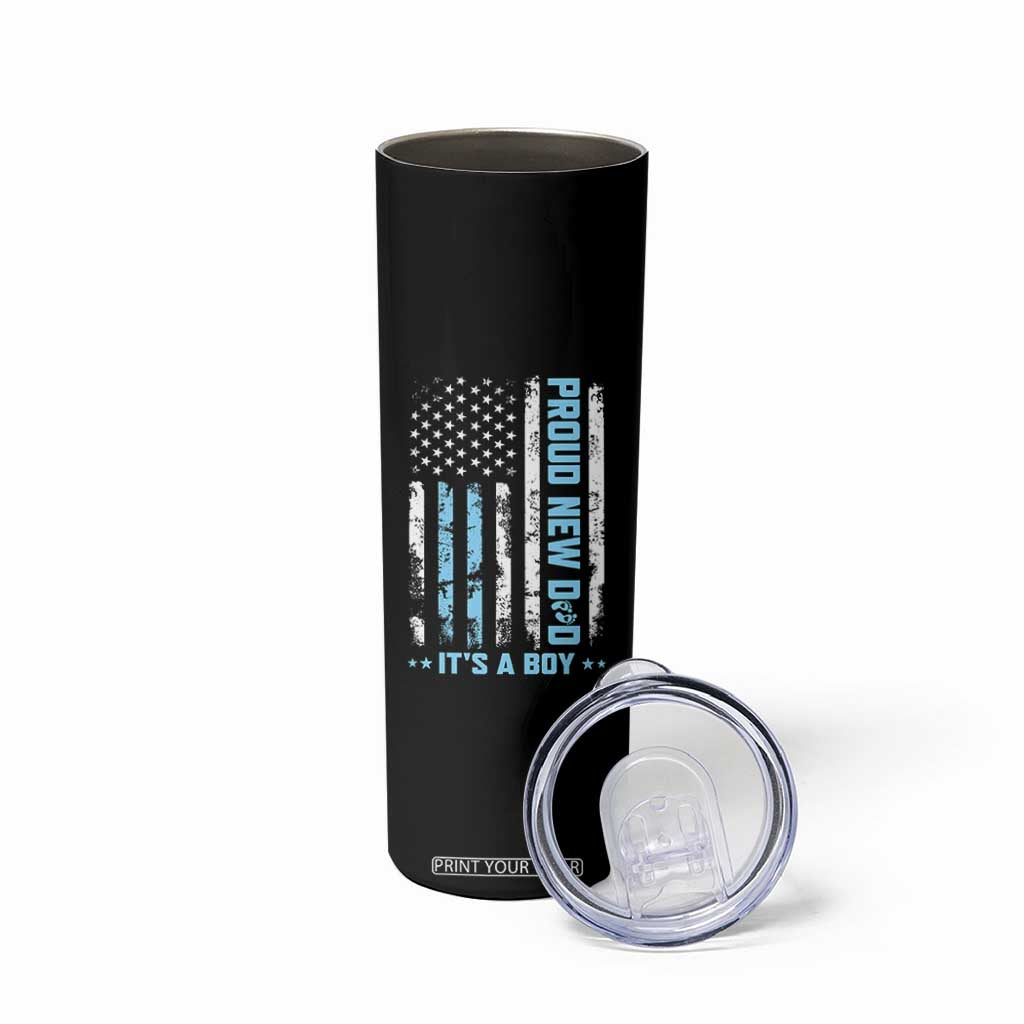 Proud New Dad Its A Boy Skinny Tumbler Patriotic First Fathers Day Gift TS12 Print Your Wear