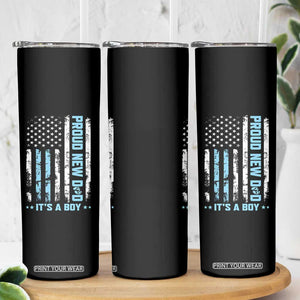 Proud New Dad Its A Boy Skinny Tumbler Patriotic First Fathers Day Gift TS12 Print Your Wear