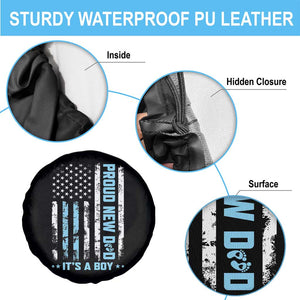 Proud New Dad Its A Boy Spare Tire Cover Patriotic First Fathers Day Gift TS12 Print Your Wear
