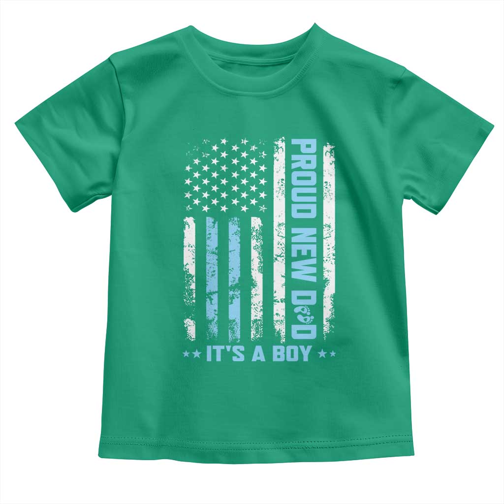 Proud New Dad Its A Boy Toddler T Shirt Patriotic First Fathers Day Gift TS12 Irish Green Print Your Wear