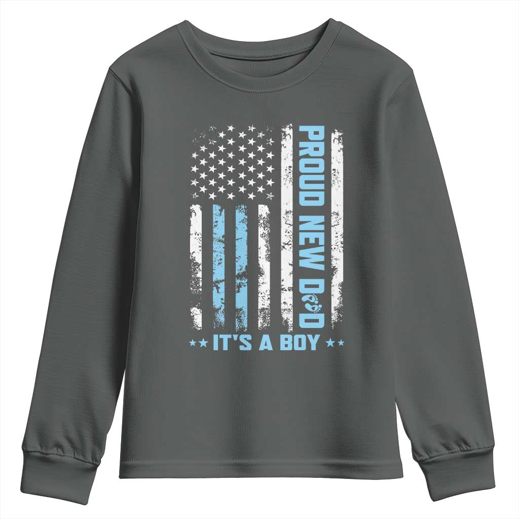 Proud New Dad Its A Boy Youth Sweatshirt Patriotic First Fathers Day Gift TS12 Dark Heather Print Your Wear