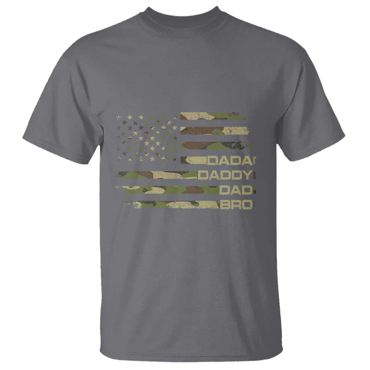 Dada Daddy Dad Bro Camo American Flag T Shirt Patriotic Fathers Day Gift TS12 Charcoal Print Your Wear