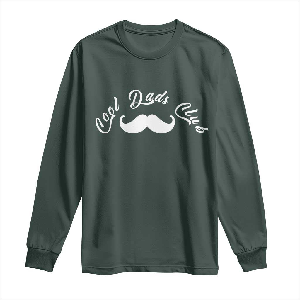 Cool Dad Club Long Sleeve Shirt Coolest Dad Ever Birthday Gift TS12 Dark Forest Green Print Your Wear