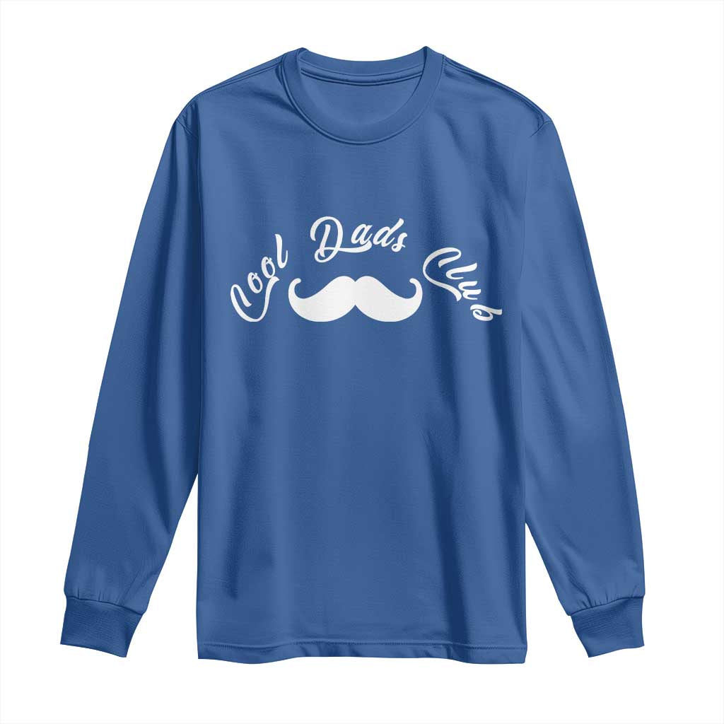 Cool Dad Club Long Sleeve Shirt Coolest Dad Ever Birthday Gift TS12 Royal Blue Print Your Wear