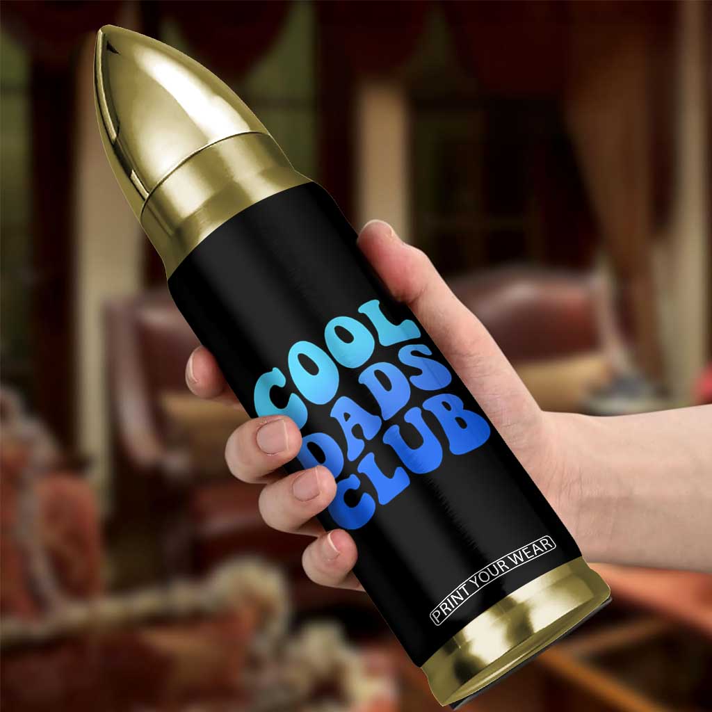 Cool Dads Club Blue Typography Bullet Tumbler Fathers Day Gift TS12 Print Your Wear