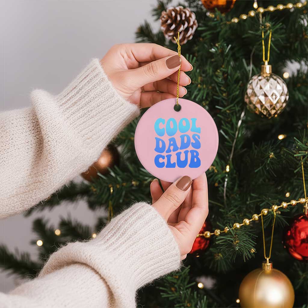 Cool Dads Club Blue Typography Ceramic Ornament Fathers Day Gift TS12 1pc Light Pink Print Your Wear