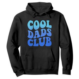 Cool Dads Club Blue Typography Hoodie Fathers Day Gift TS12 Black Print Your Wear