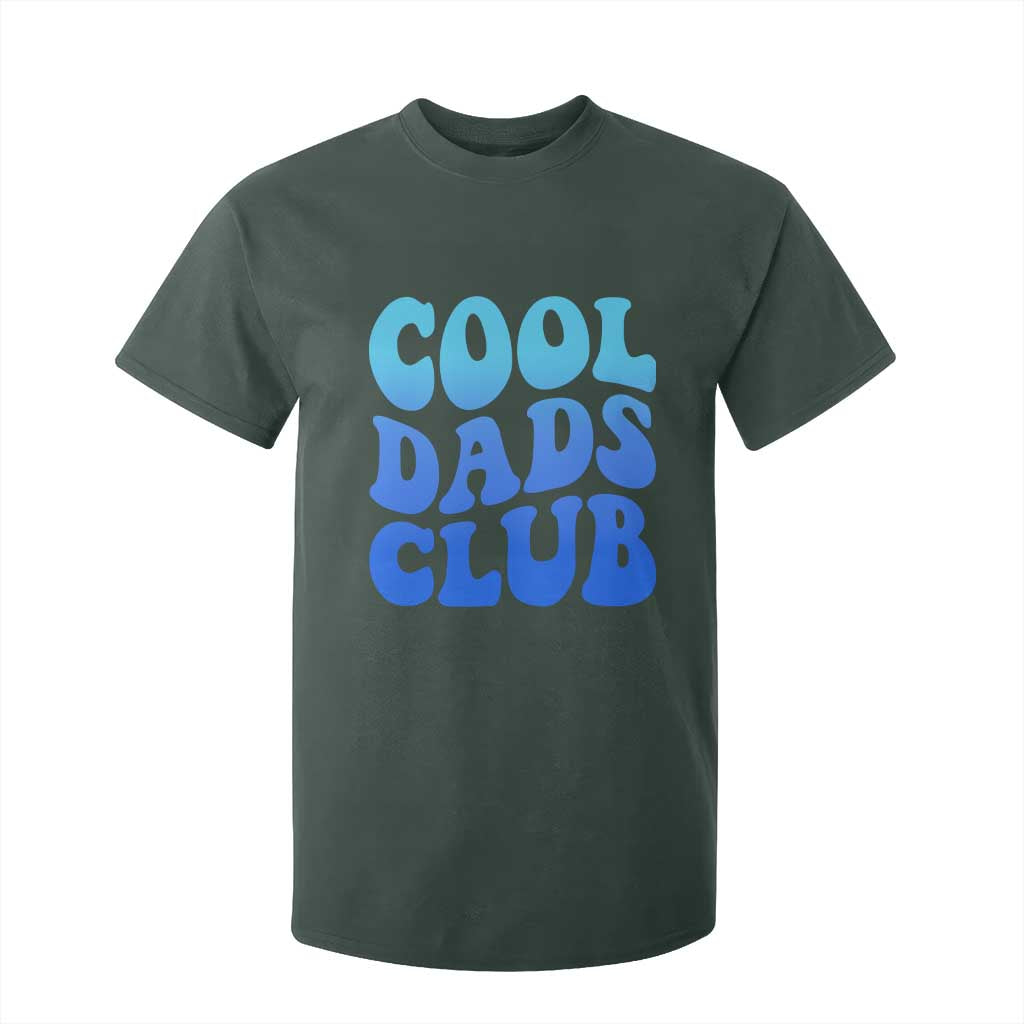 Cool Dads Club Blue Typography T Shirt For Kid Fathers Day Gift TS12 Dark Forest Green Print Your Wear