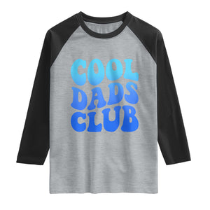 Cool Dads Club Blue Typography Raglan Shirt Fathers Day Gift TS12 Heather Gray Black Print Your Wear