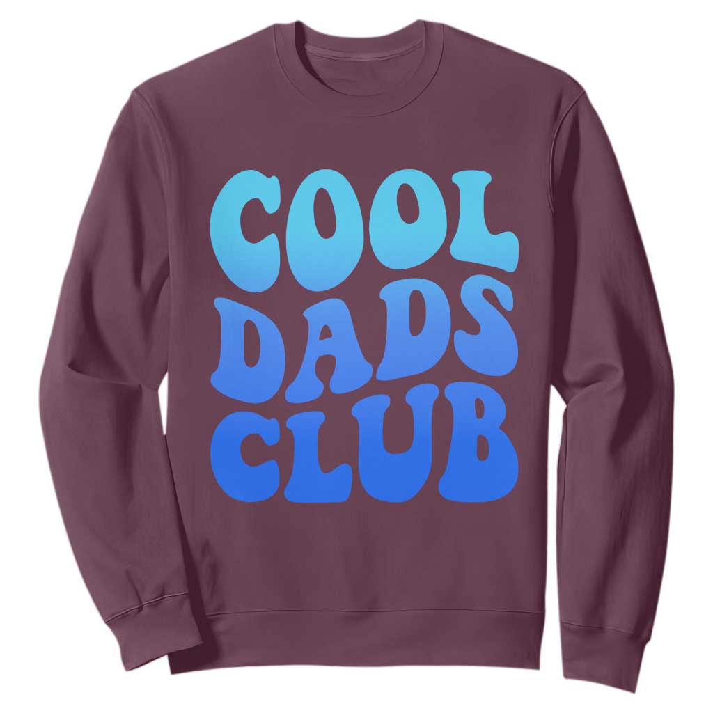 Cool Dads Club Blue Typography Sweatshirt Fathers Day Gift TS12 Maroon Print Your Wear