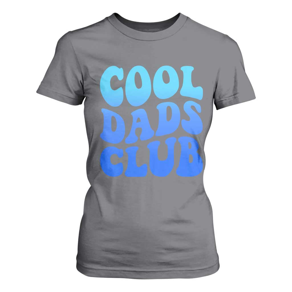 Cool Dads Club Blue Typography T Shirt For Women Fathers Day Gift TS12 Charcoal Print Your Wear