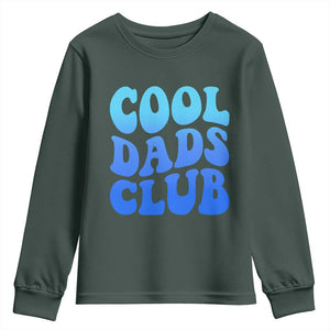 Cool Dads Club Blue Typography Youth Sweatshirt Fathers Day Gift TS12 Dark Forest Green Print Your Wear