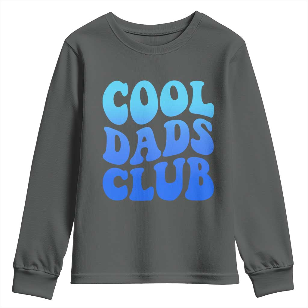 Cool Dads Club Blue Typography Youth Sweatshirt Fathers Day Gift TS12 Dark Heather Print Your Wear