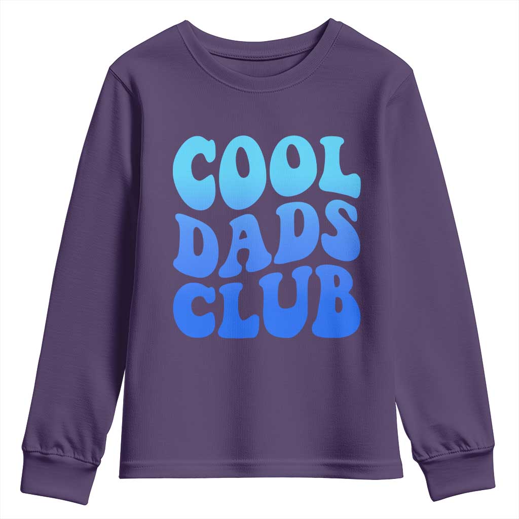 Cool Dads Club Blue Typography Youth Sweatshirt Fathers Day Gift TS12 Purple Print Your Wear