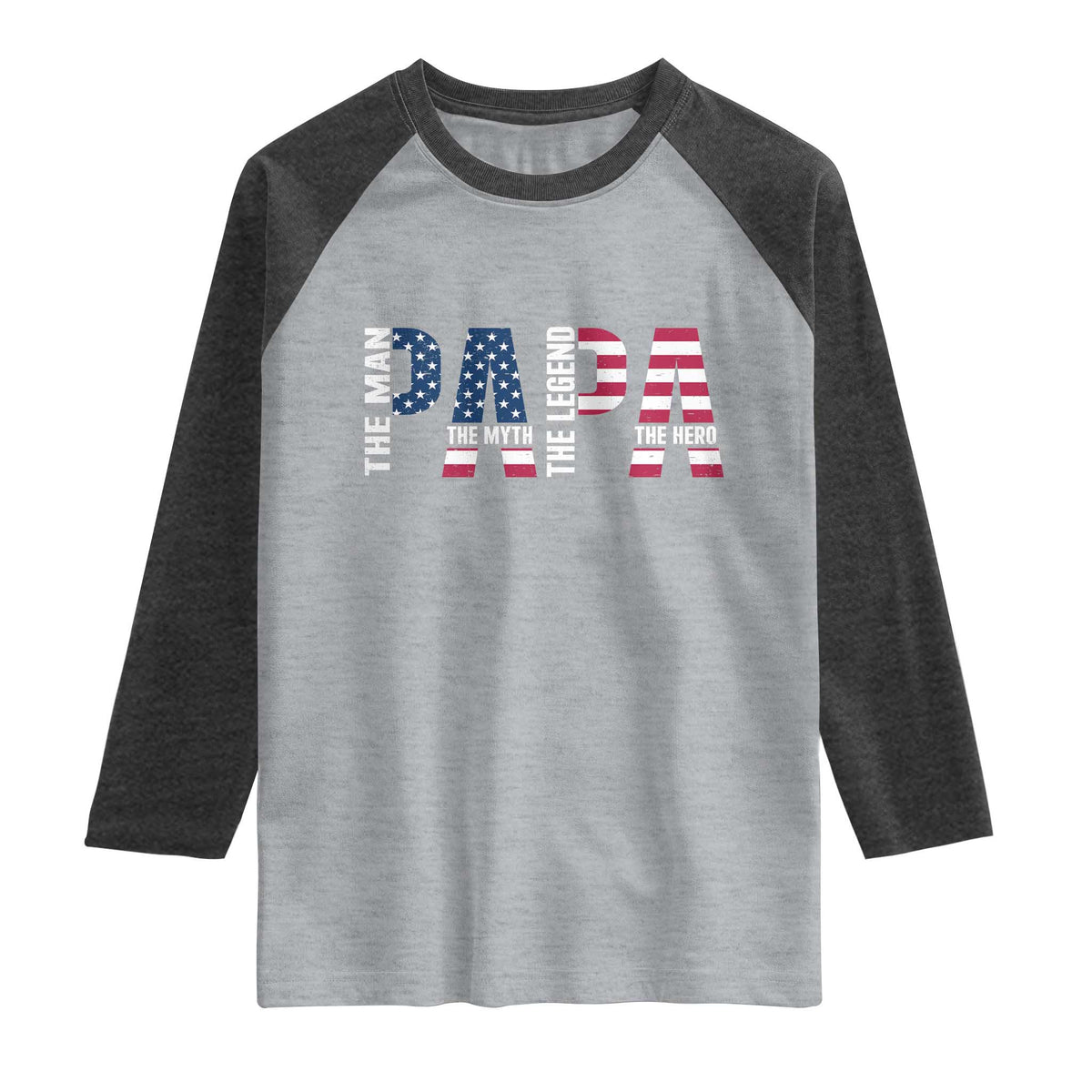 Vintage American Flag Papa The Man The Myth The Legend Raglan Shirt Fathers Day Gift TS12 Heather Gray Heather Charcoal Print Your Wear