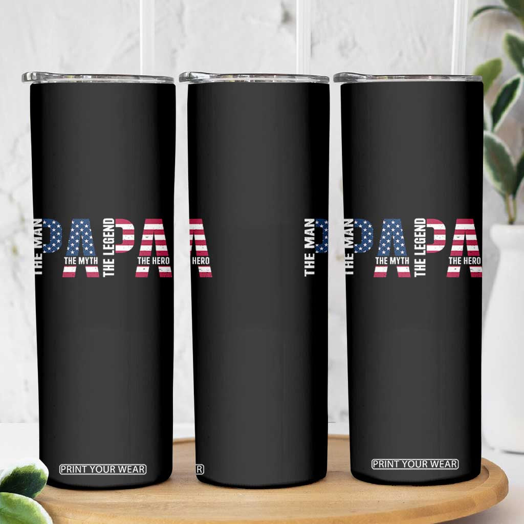 Vintage American Flag Papa The Man The Myth The Legend Skinny Tumbler Fathers Day Gift TS12 Print Your Wear