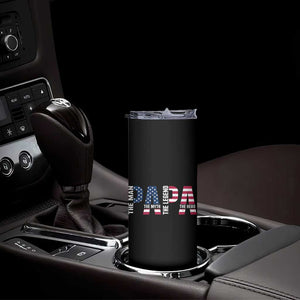 Vintage American Flag Papa The Man The Myth The Legend Skinny Tumbler Fathers Day Gift TS12 Print Your Wear
